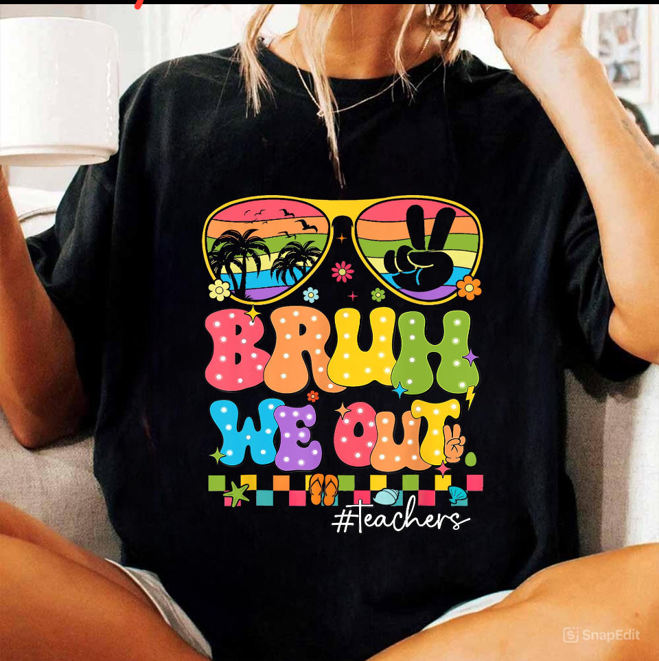 BRUH WE OUT