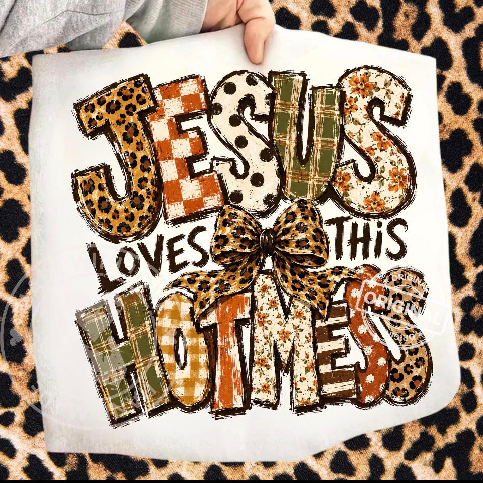Jesus Loves This HotMess