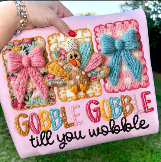 Gobble Gobble till you Wobble